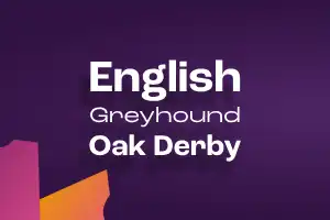 English Greyhound Oaks Betting Offers and Promo Codes 2024