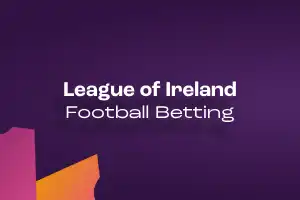 League of Ireland Betting Offers and Promo Codes